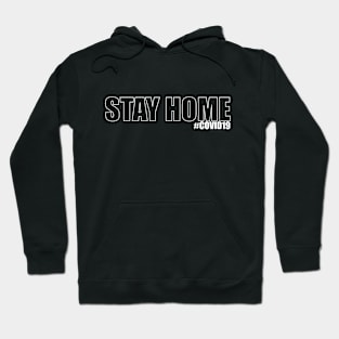 Stay At Home Covid19 Hoodie